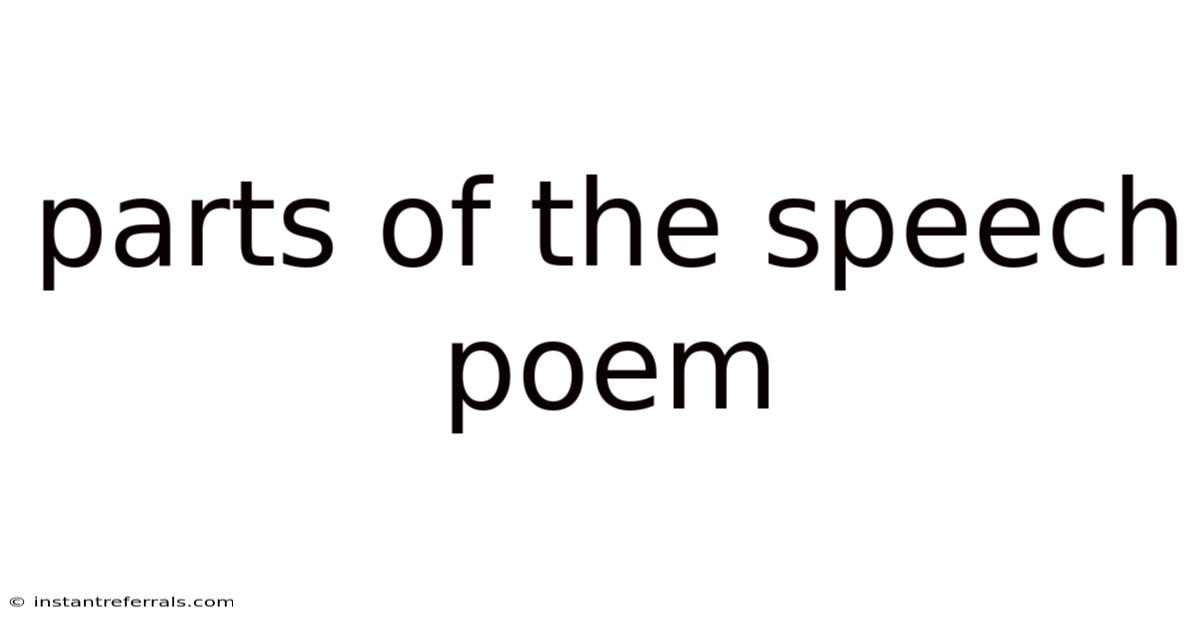 Parts Of The Speech Poem