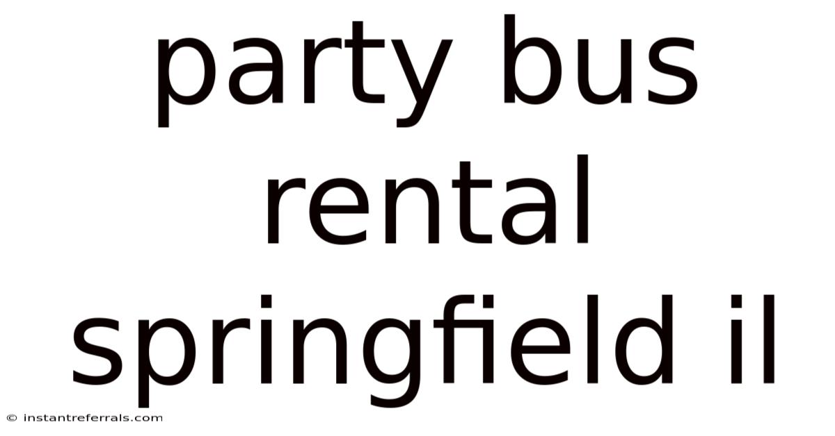 Party Bus Rental Springfield Il