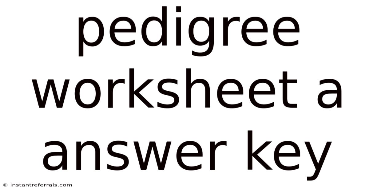 Pedigree Worksheet A Answer Key