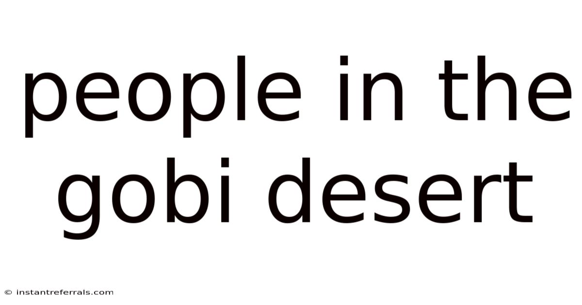 People In The Gobi Desert