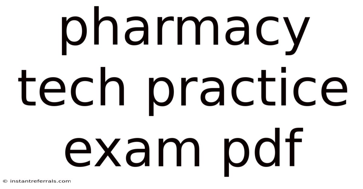 Pharmacy Tech Practice Exam Pdf