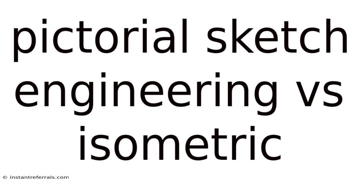 Pictorial Sketch Engineering Vs Isometric