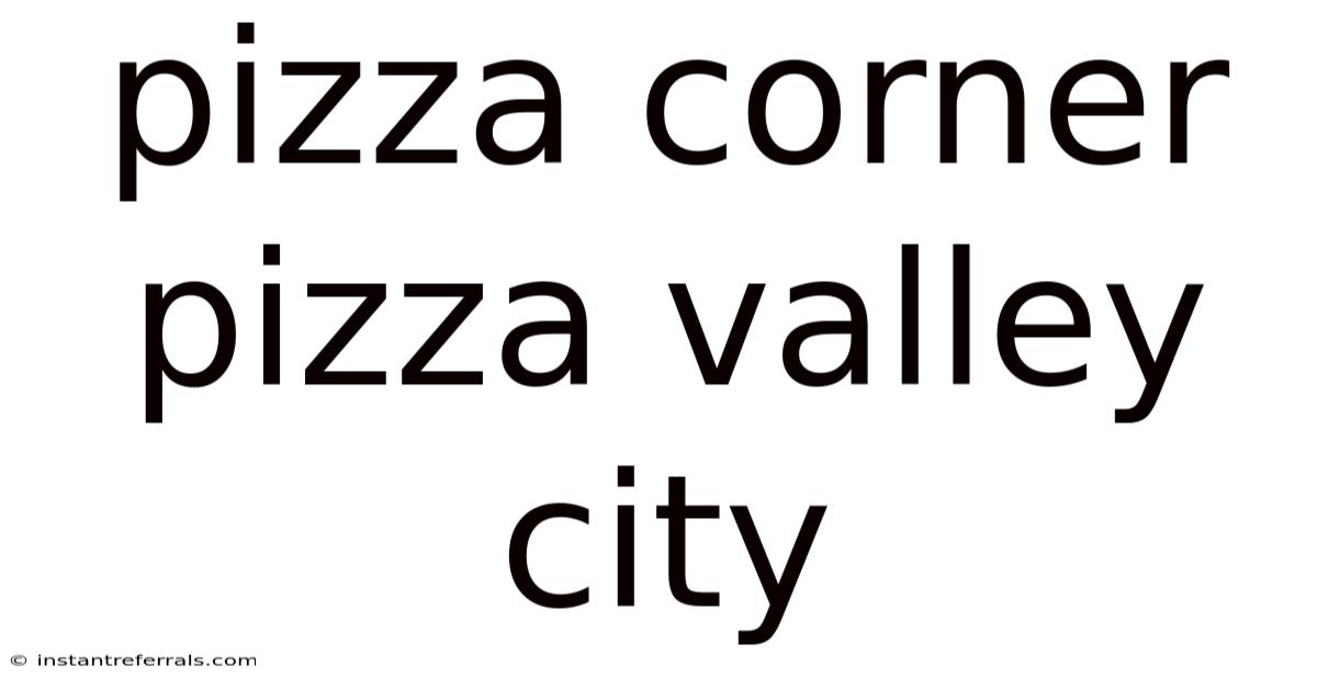 Pizza Corner Pizza Valley City