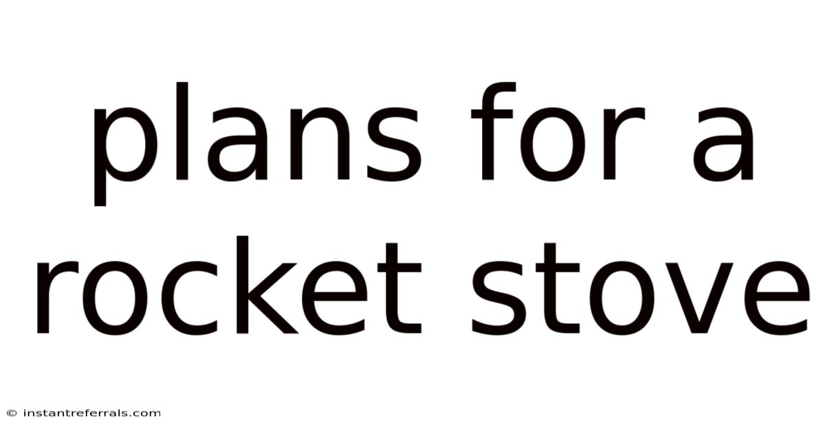 Plans For A Rocket Stove