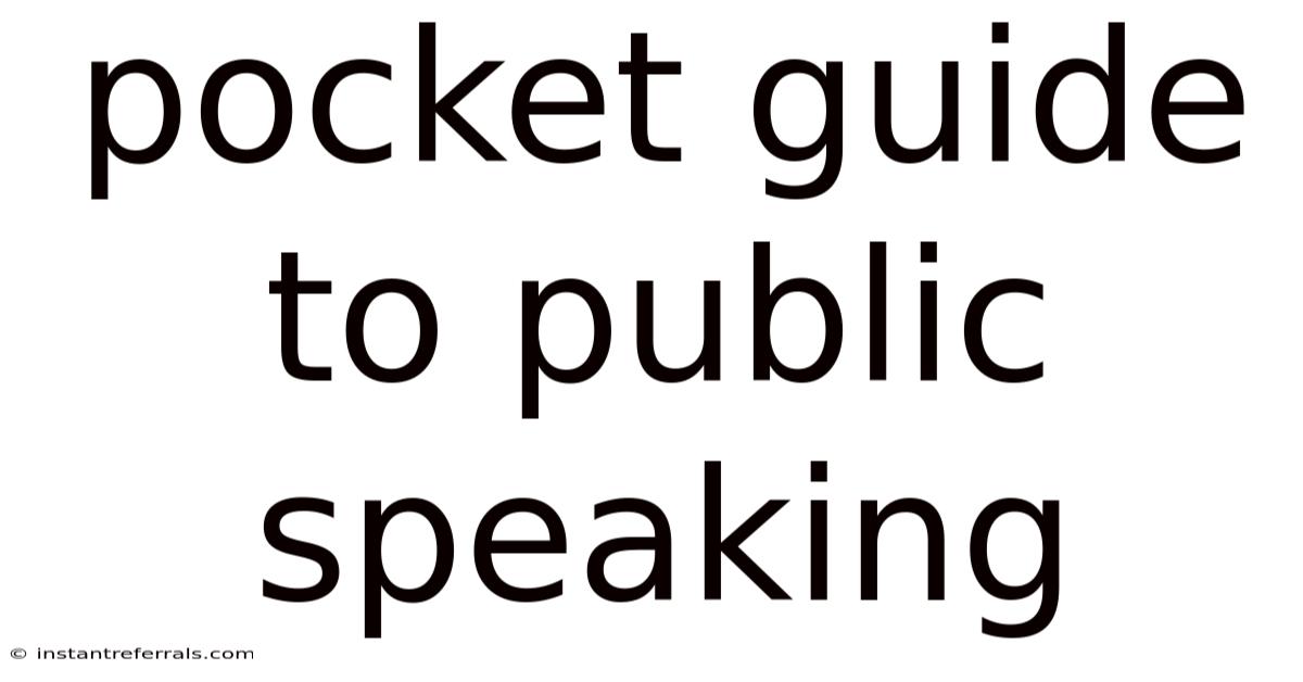 Pocket Guide To Public Speaking