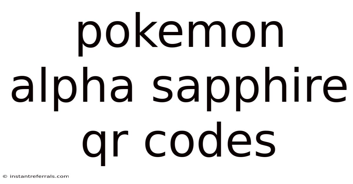 Pokemon Alpha Sapphire Qr Codes