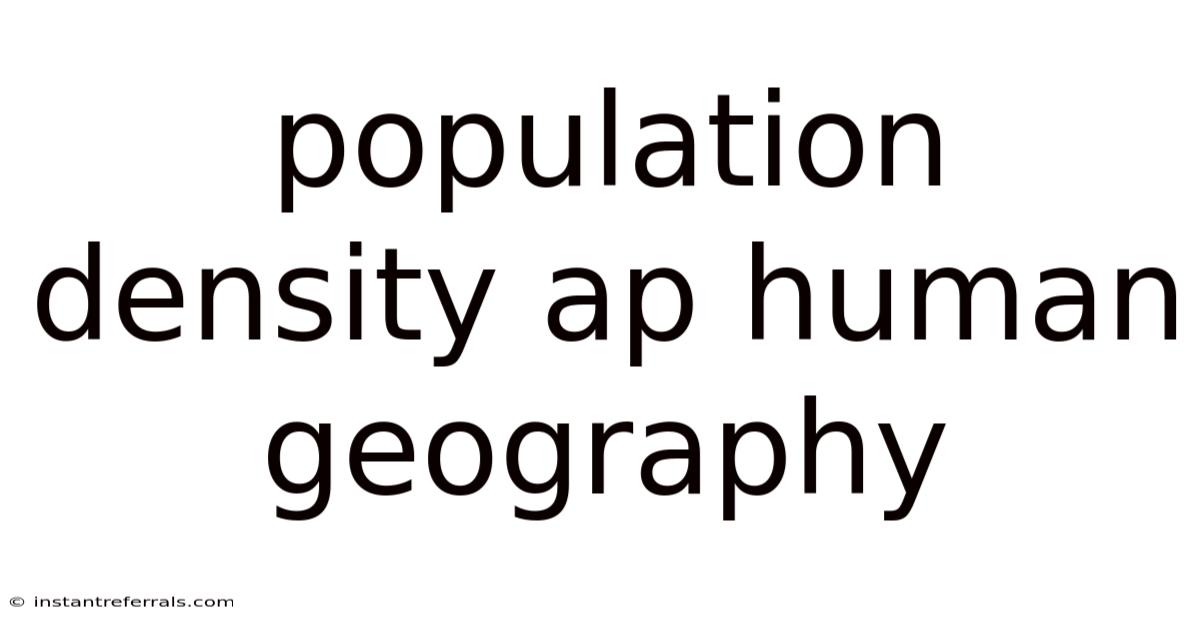 Population Density Ap Human Geography