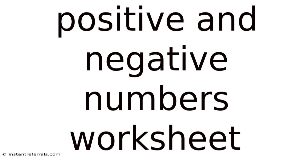 Positive And Negative Numbers Worksheet