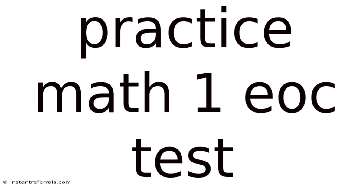 Practice Math 1 Eoc Test