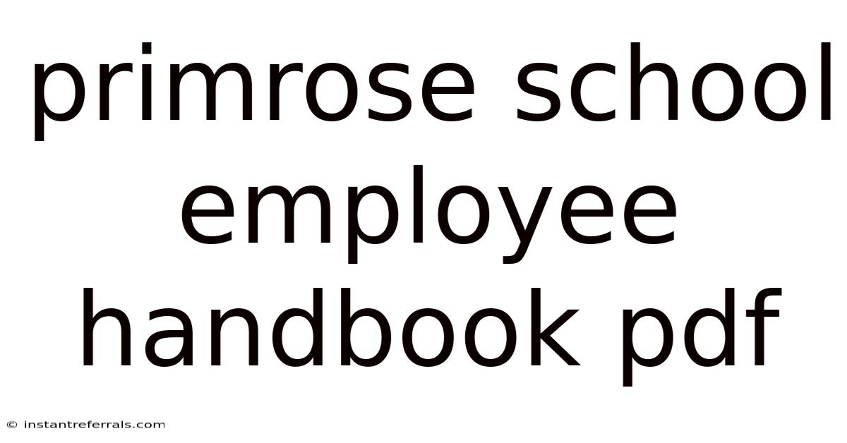 Primrose School Employee Handbook Pdf