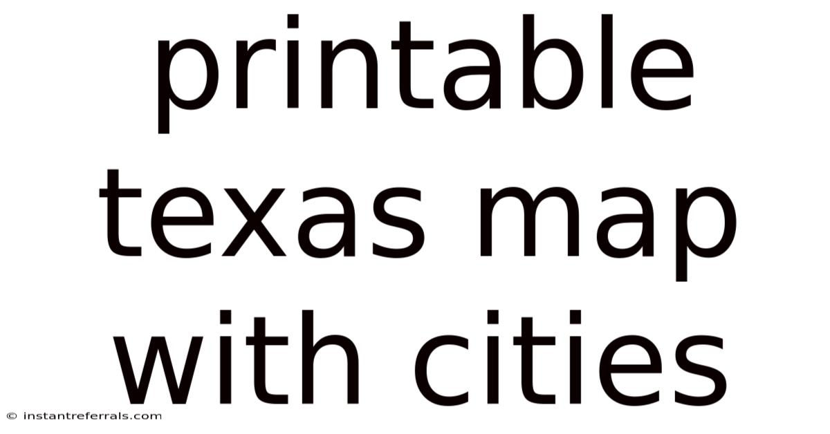Printable Texas Map With Cities