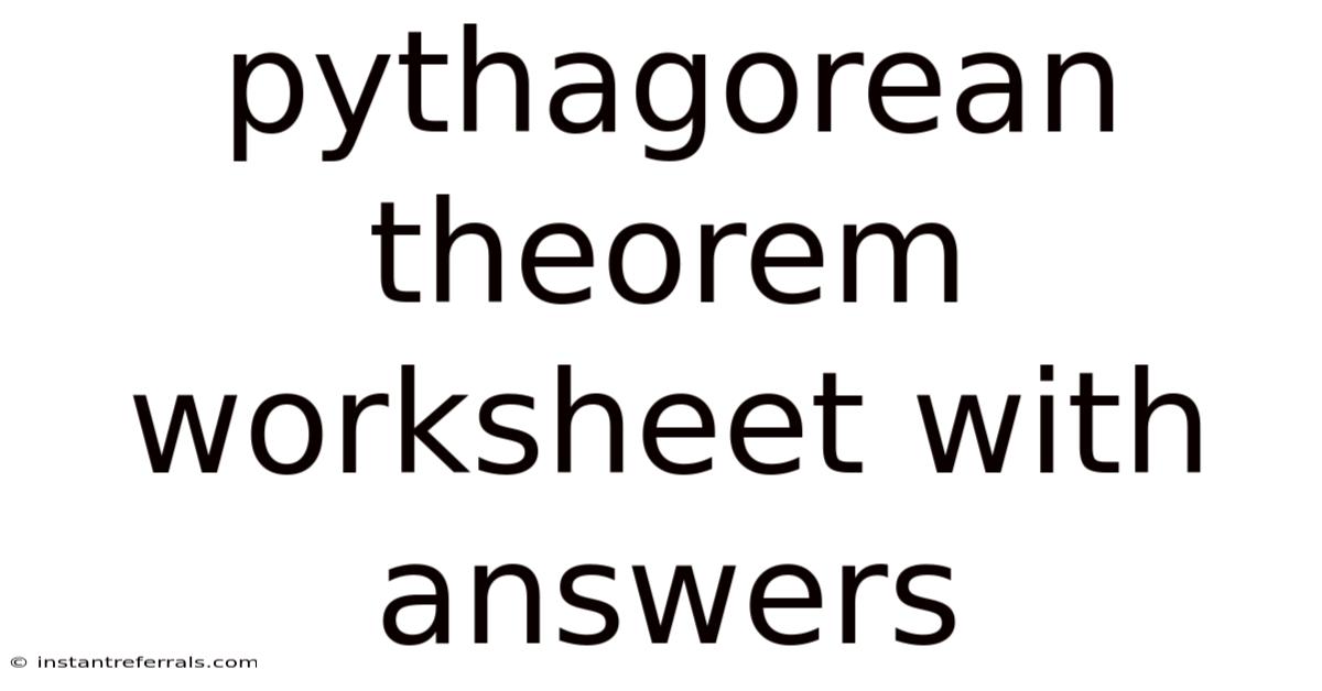 Pythagorean Theorem Worksheet With Answers