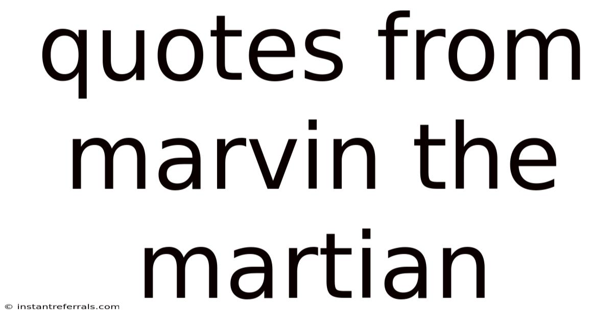Quotes From Marvin The Martian