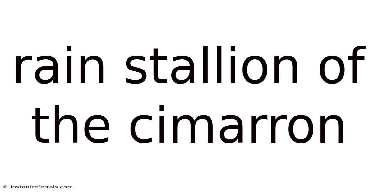 Rain Stallion Of The Cimarron