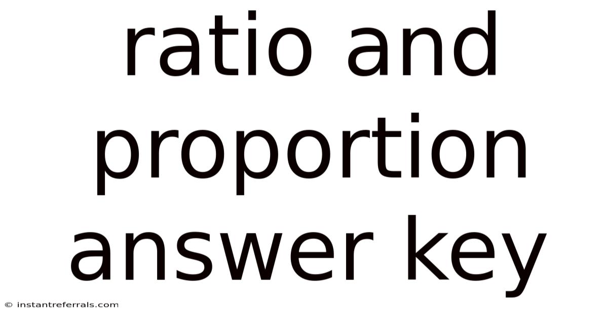 Ratio And Proportion Answer Key