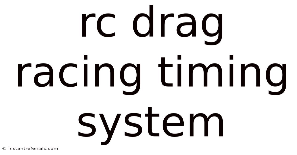 Rc Drag Racing Timing System