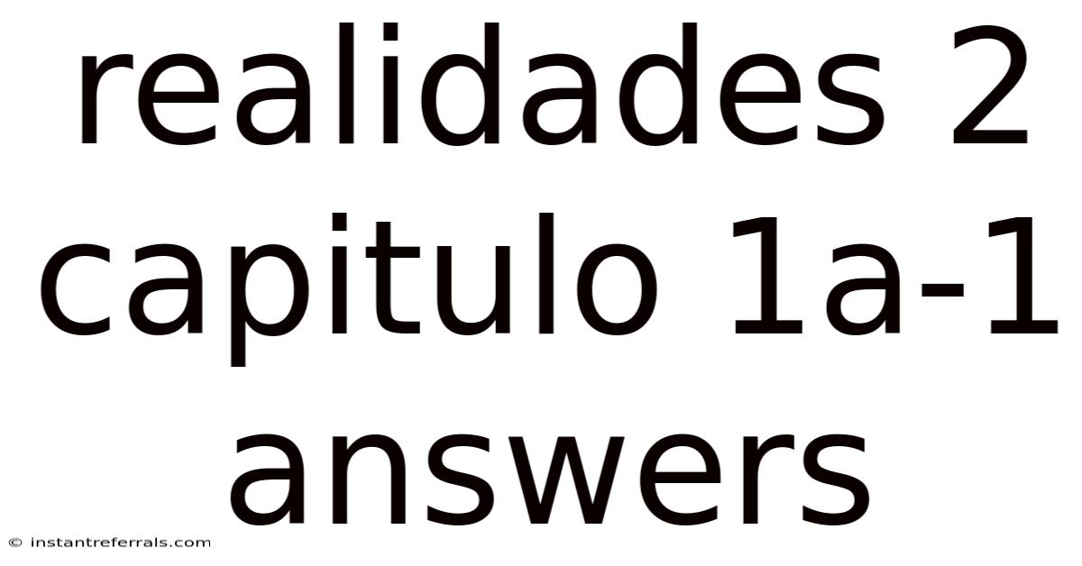 Realidades 2 Capitulo 1a-1 Answers