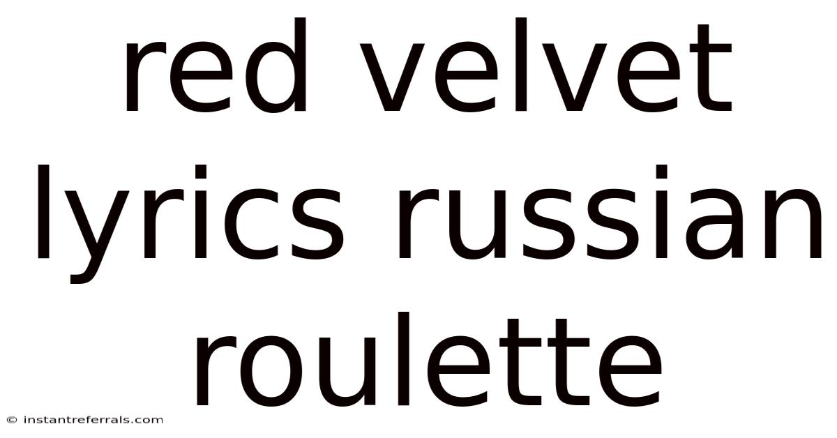 Red Velvet Lyrics Russian Roulette