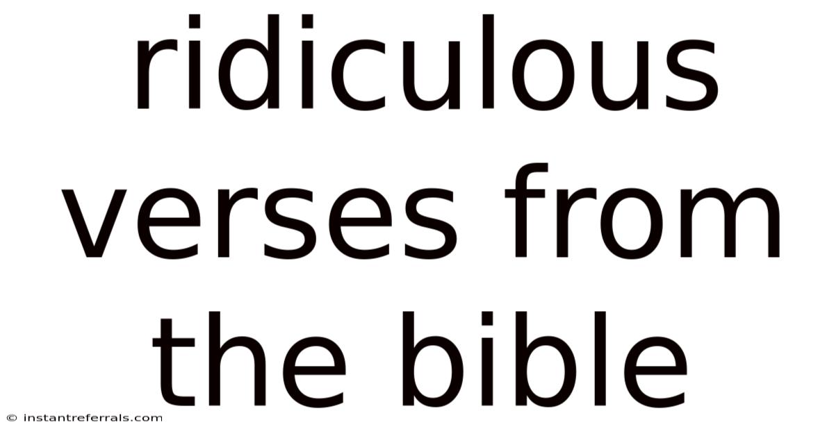Ridiculous Verses From The Bible