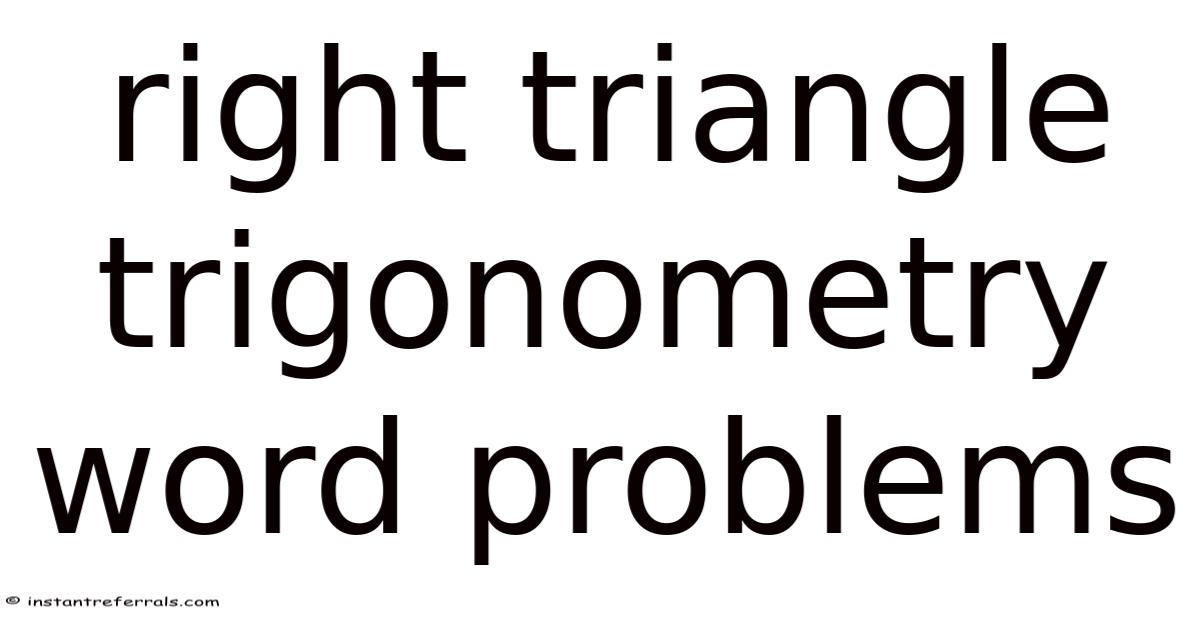 Right Triangle Trigonometry Word Problems