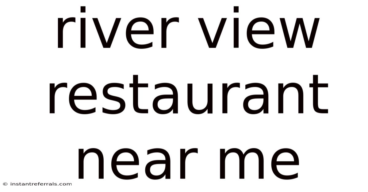 River View Restaurant Near Me