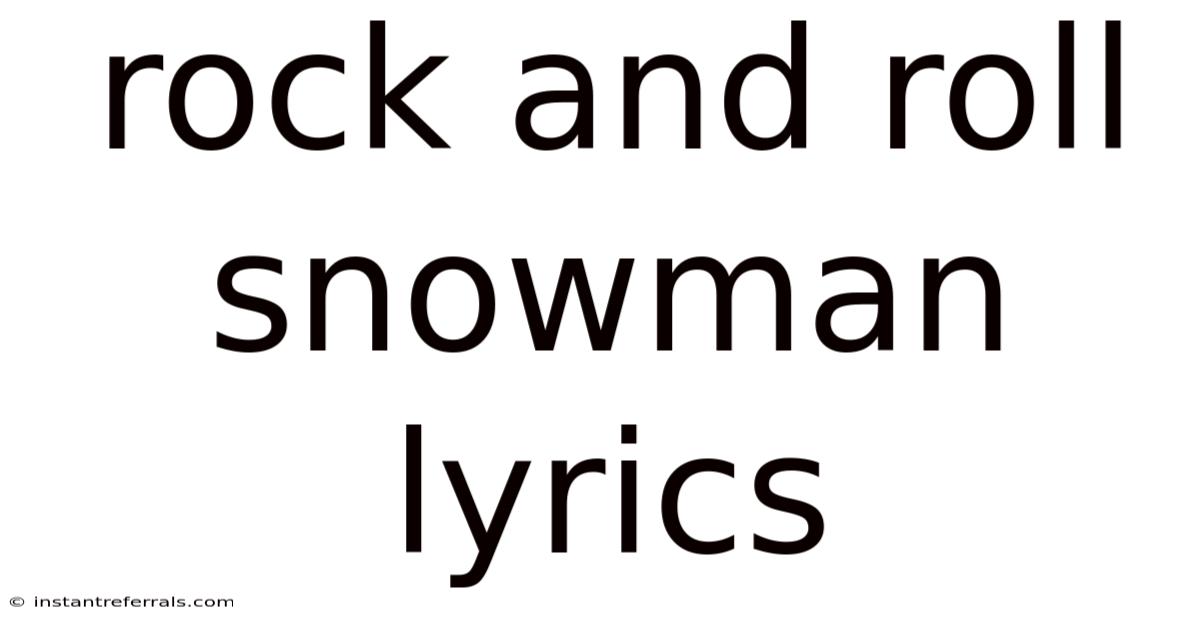 Rock And Roll Snowman Lyrics