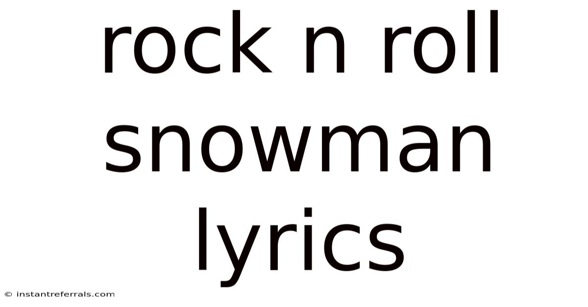 Rock N Roll Snowman Lyrics