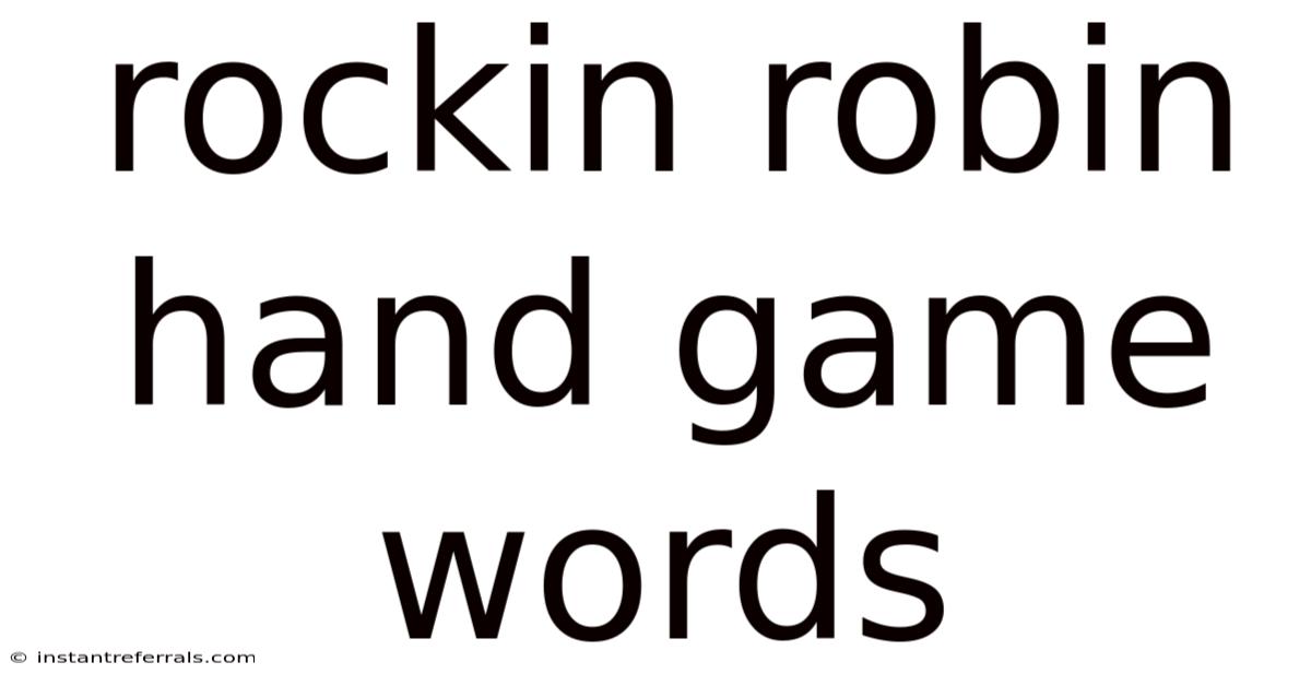 Rockin Robin Hand Game Words