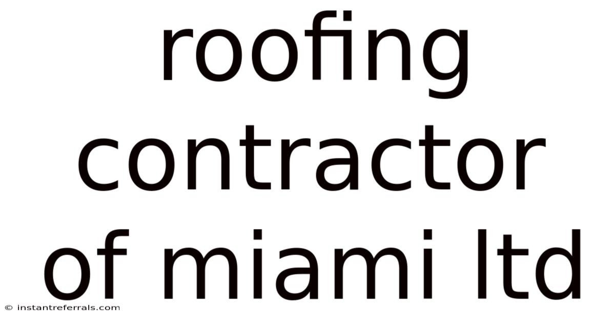 Roofing Contractor Of Miami Ltd