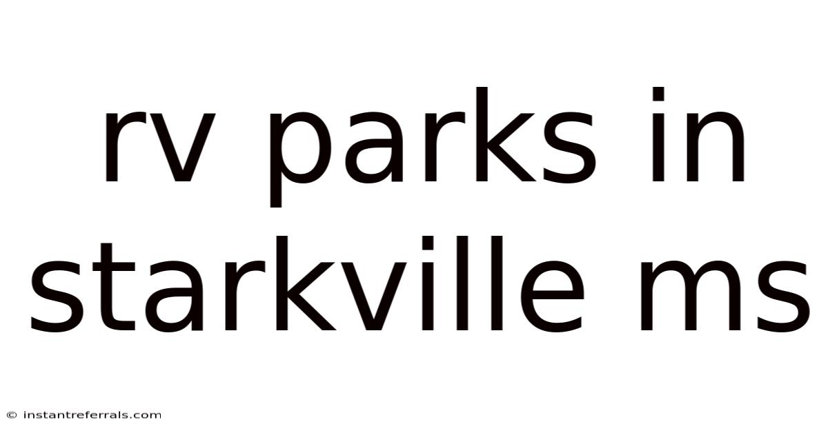 Rv Parks In Starkville Ms