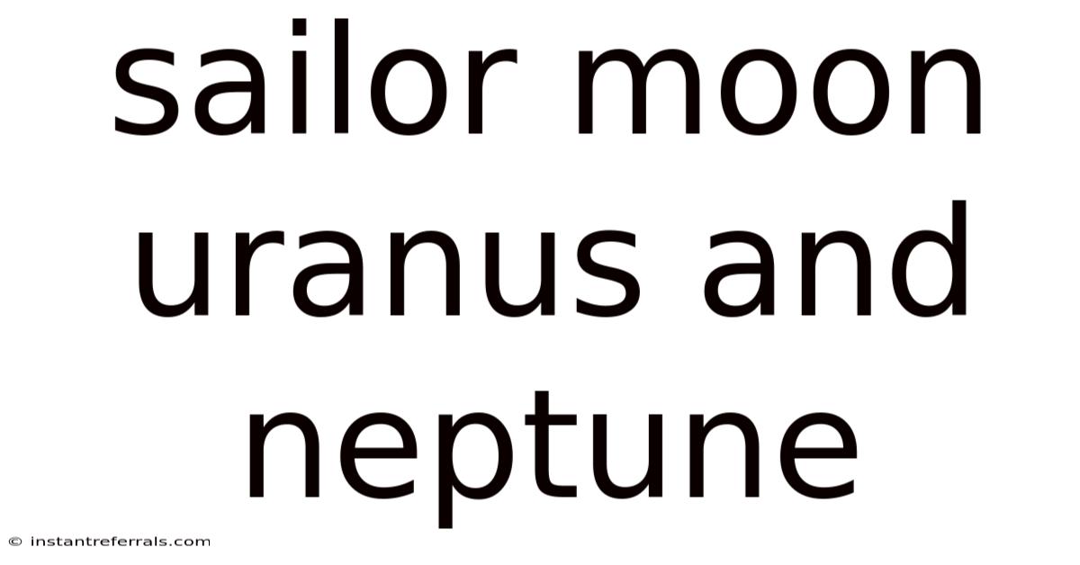 Sailor Moon Uranus And Neptune