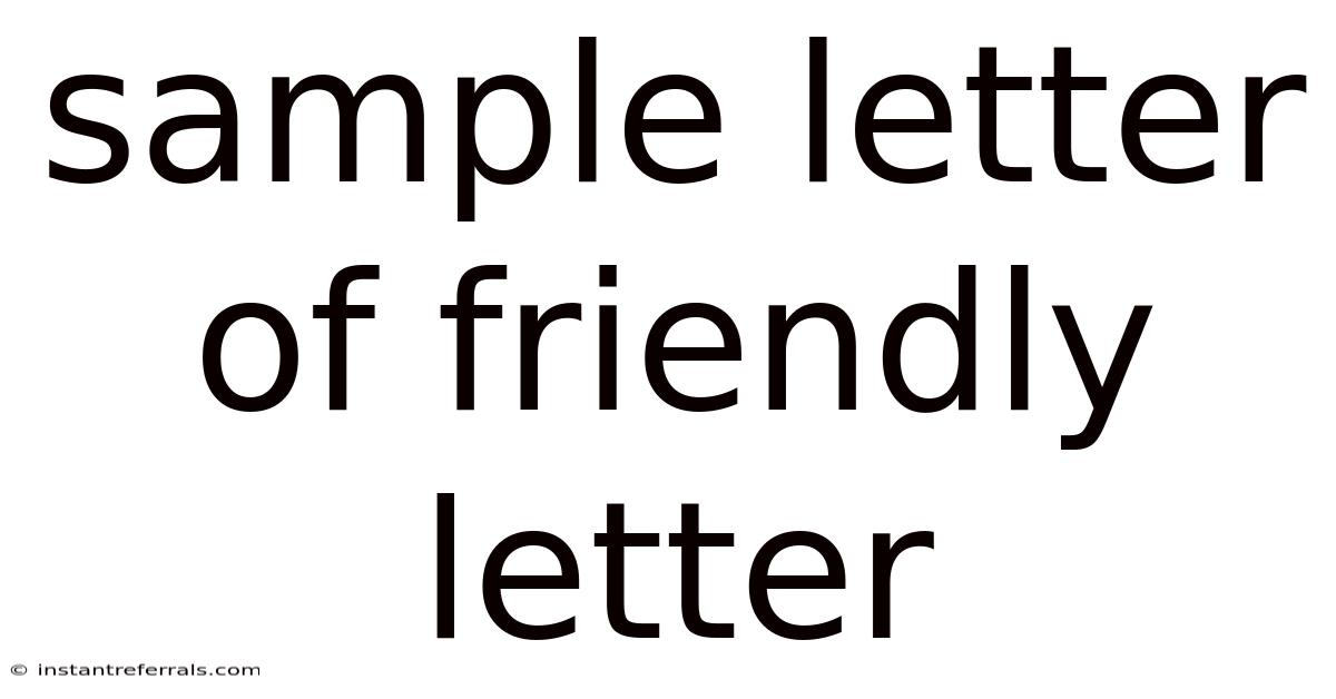 Sample Letter Of Friendly Letter