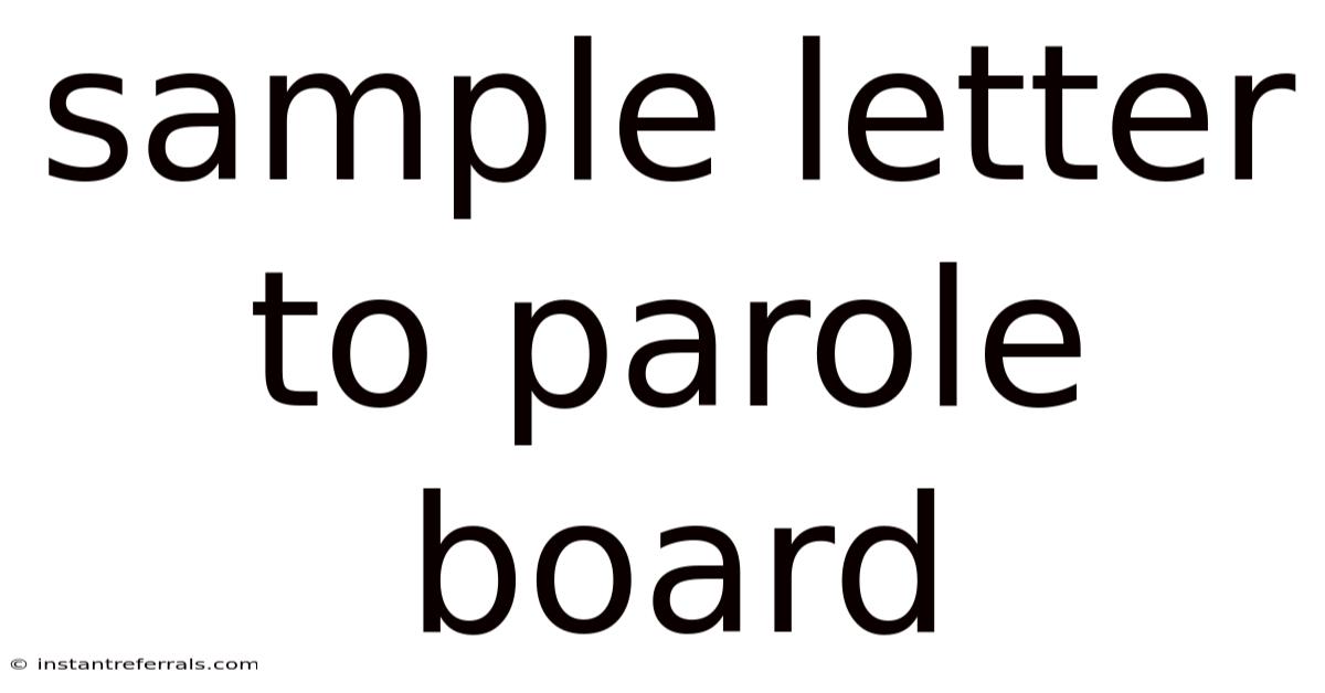Sample Letter To Parole Board