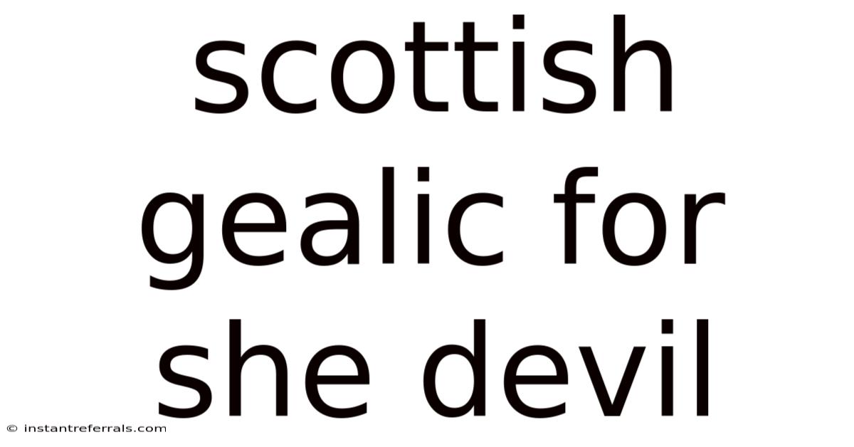 Scottish Gealic For She Devil