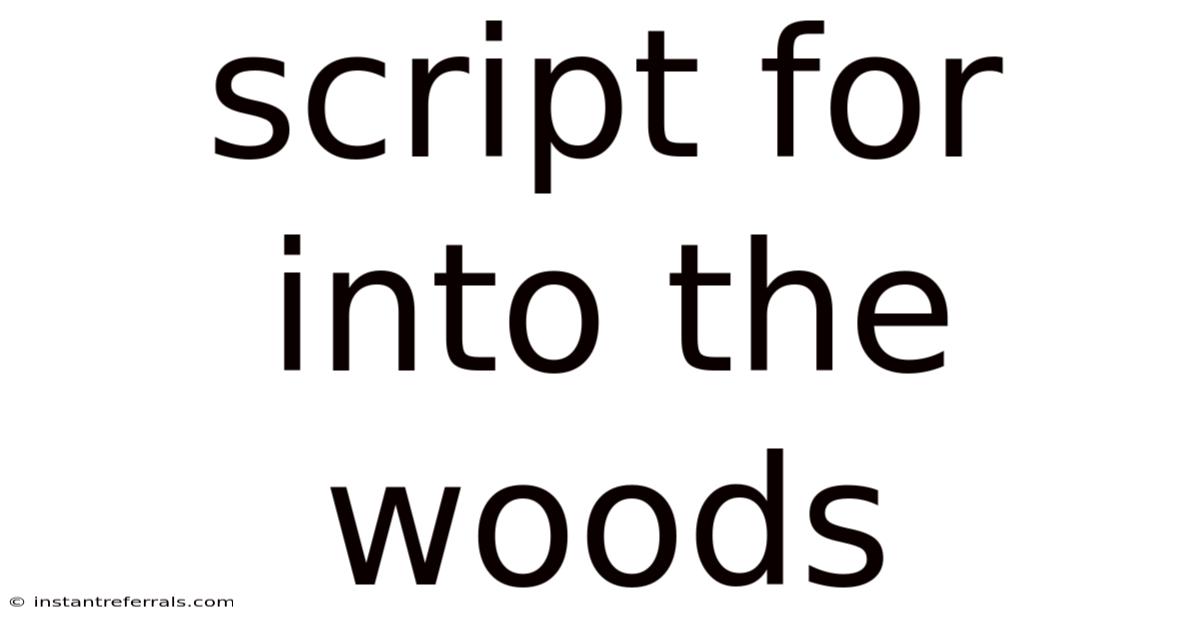 Script For Into The Woods