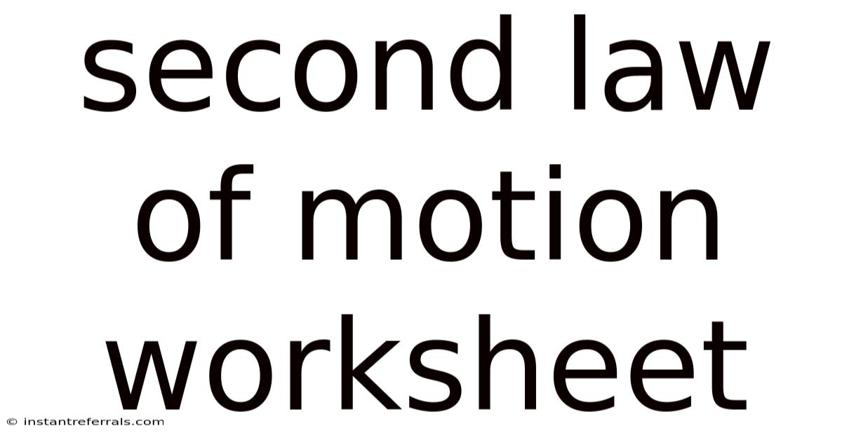 Second Law Of Motion Worksheet