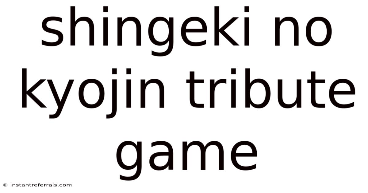 Shingeki No Kyojin Tribute Game