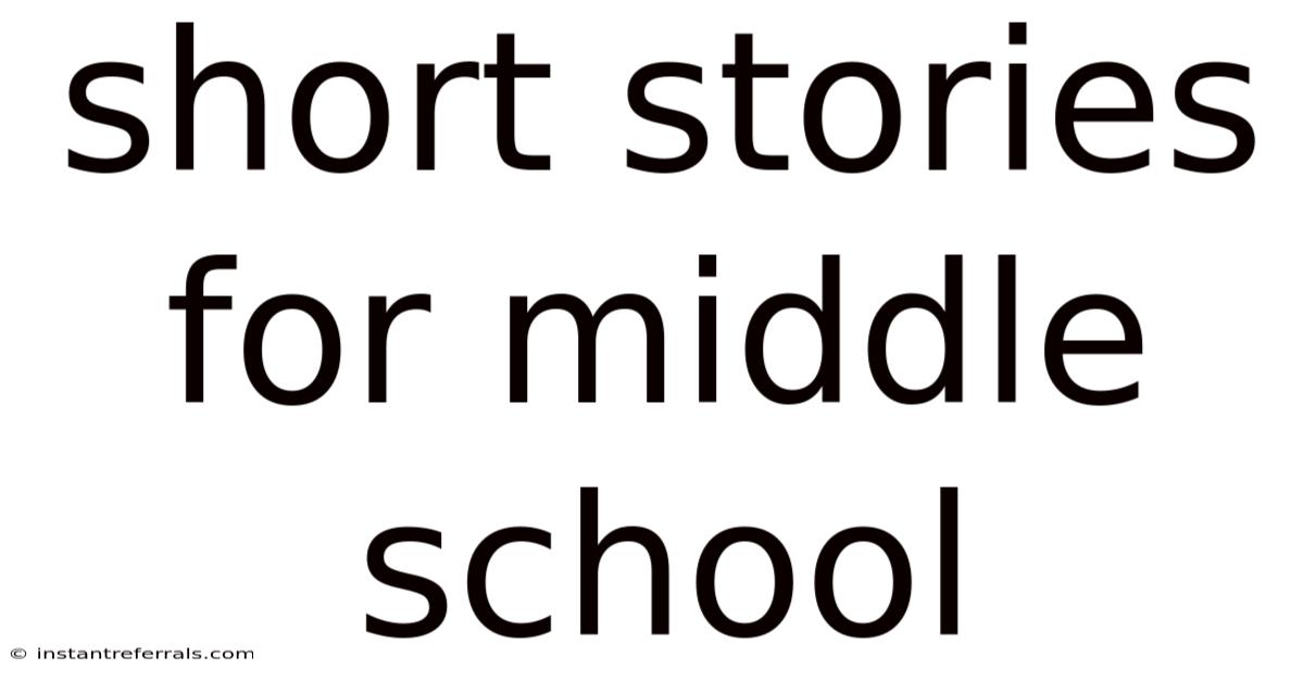 Short Stories For Middle School