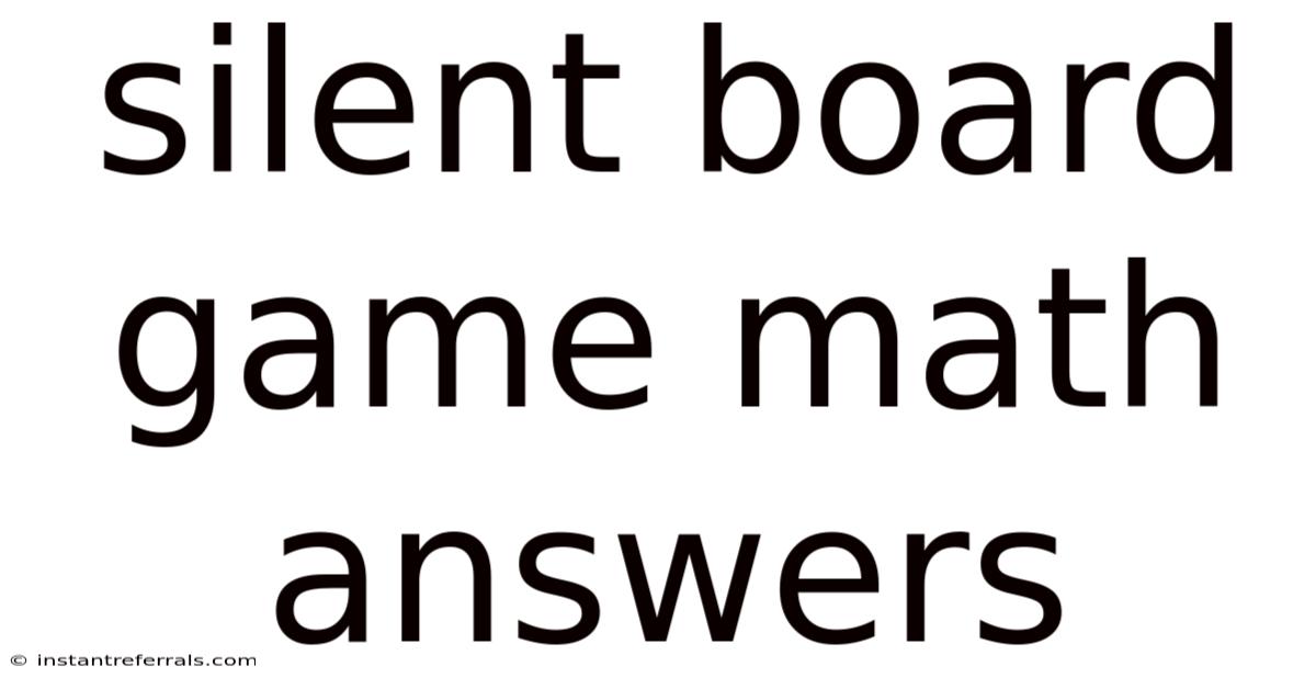 Silent Board Game Math Answers