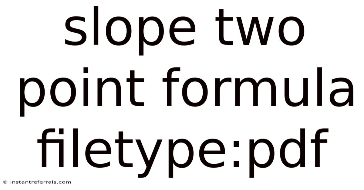 Slope Two Point Formula Filetype:pdf