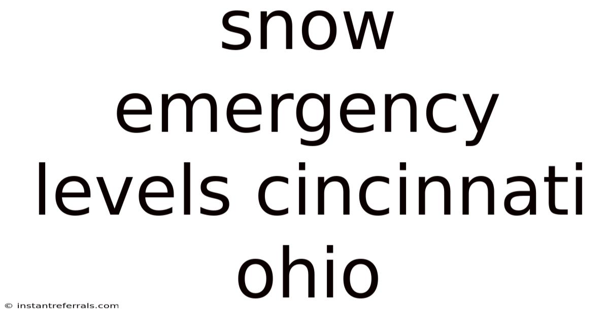 Snow Emergency Levels Cincinnati Ohio
