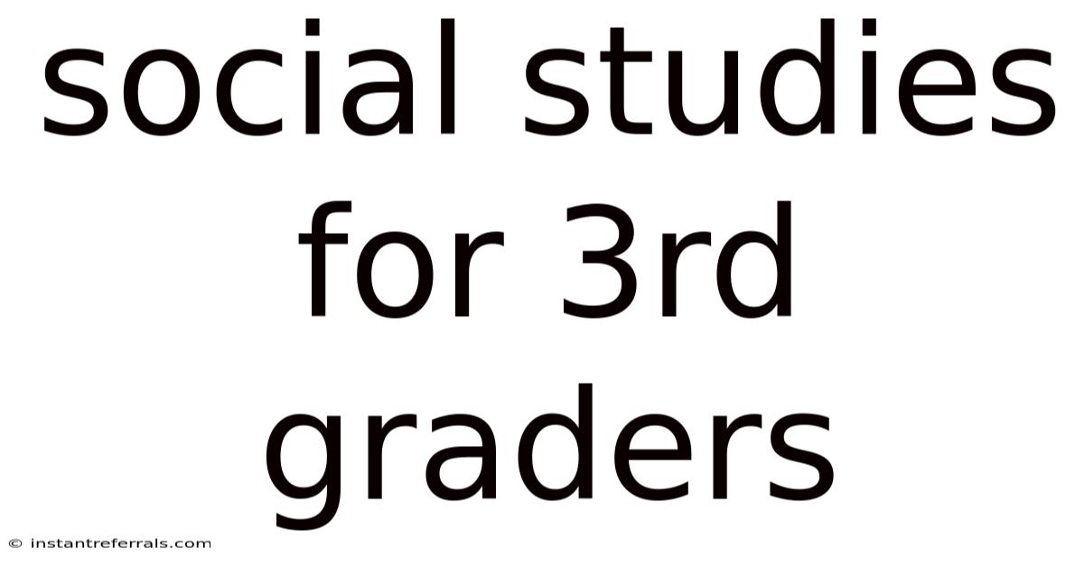 Social Studies For 3rd Graders