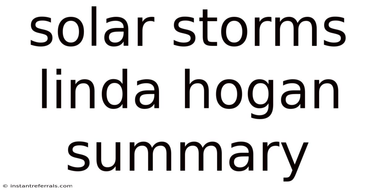 Solar Storms Linda Hogan Summary