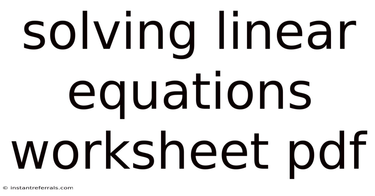 Solving Linear Equations Worksheet Pdf