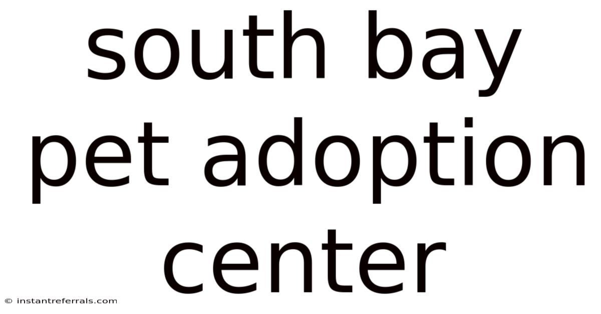 South Bay Pet Adoption Center