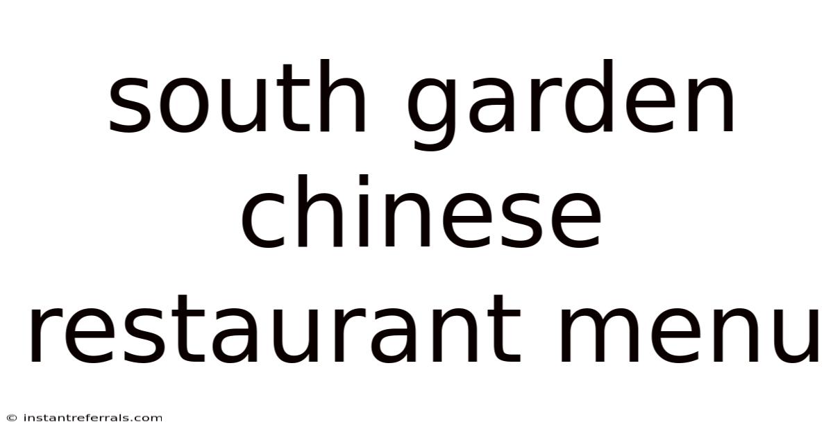 South Garden Chinese Restaurant Menu