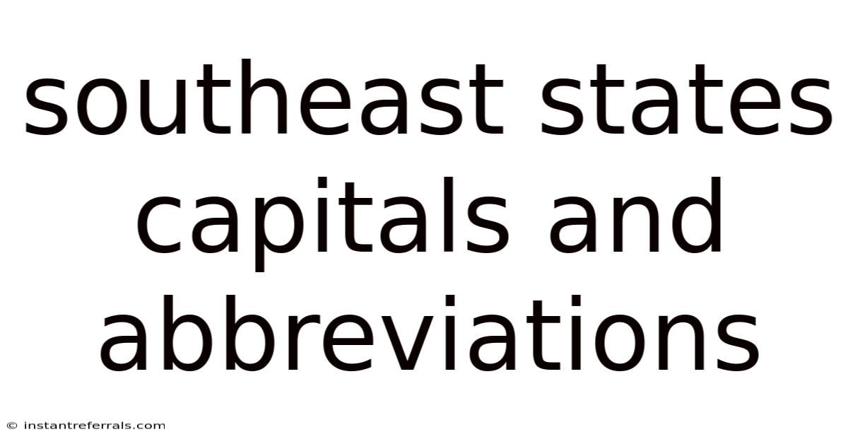 Southeast States Capitals And Abbreviations