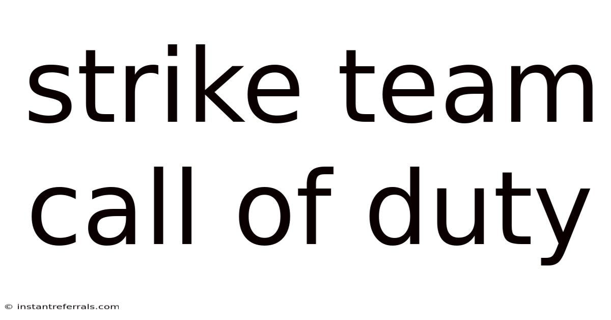 Strike Team Call Of Duty