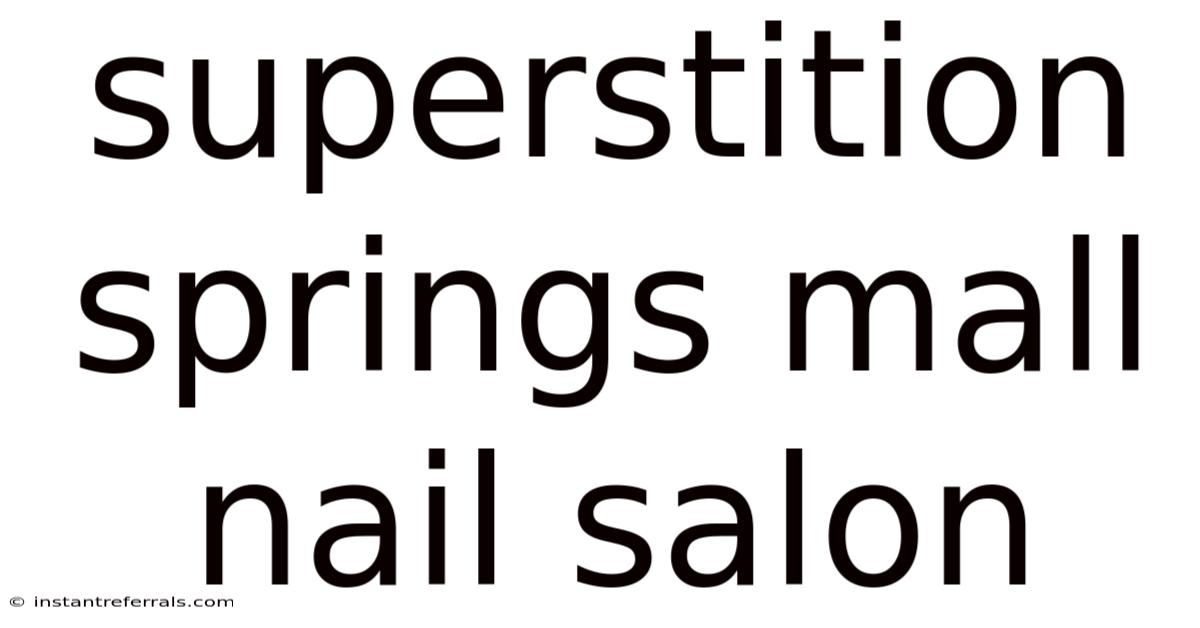 Superstition Springs Mall Nail Salon