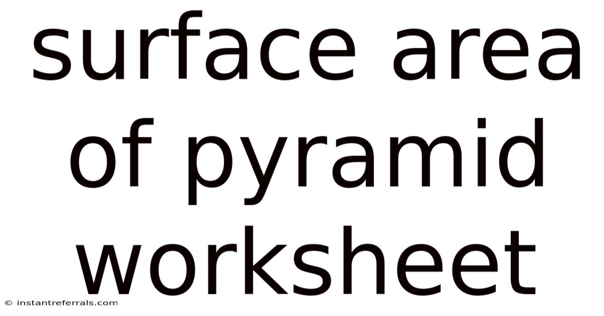 Surface Area Of Pyramid Worksheet